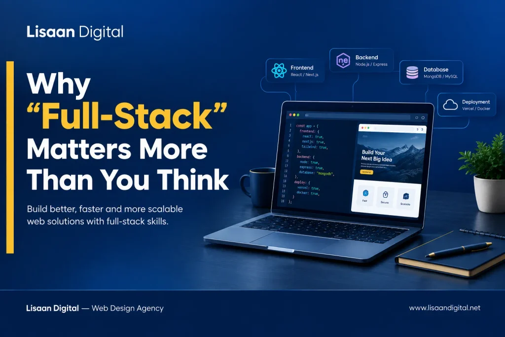 Why "Full-Stack" Matters More Than You Think