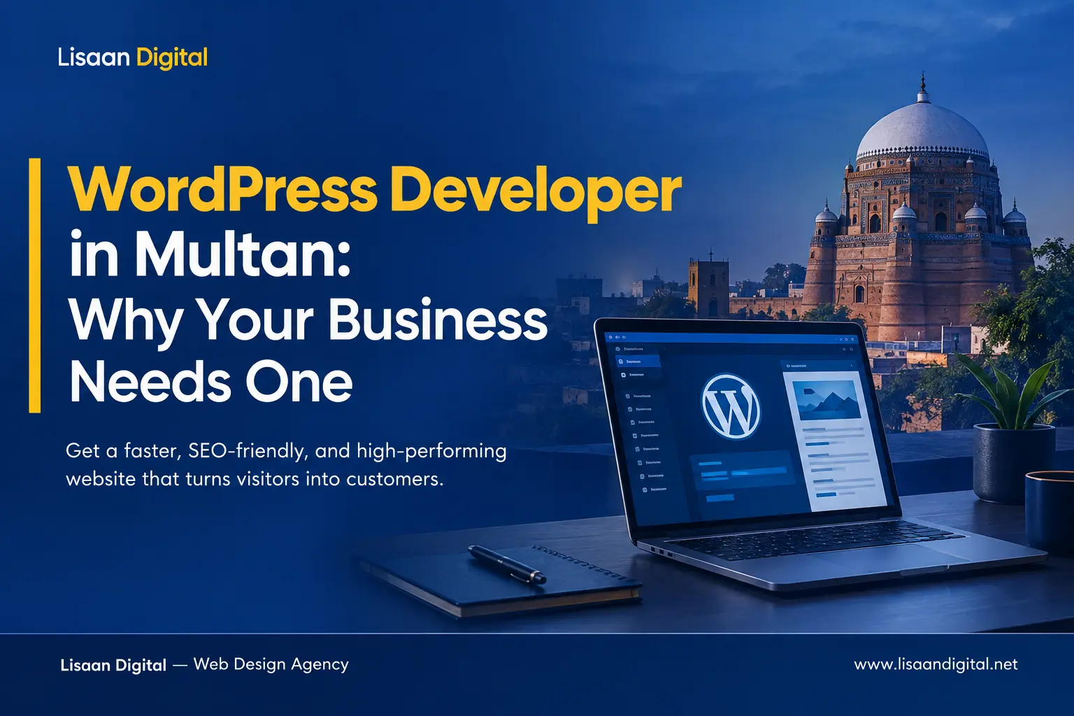 WordPress Developer in Multan Why Your Business Needs One